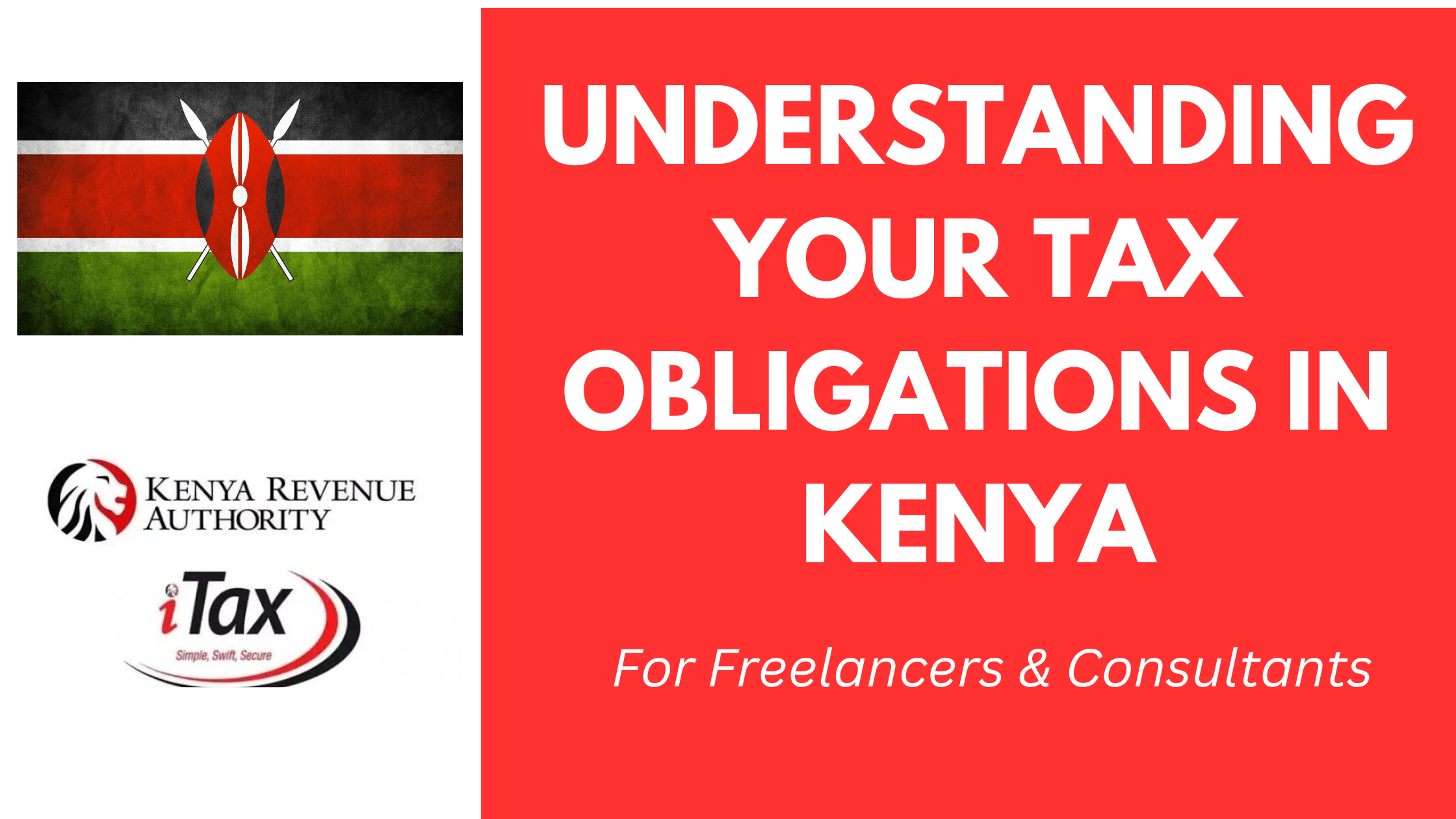 Understanding Your Tax Obligations As a Freelancer & Consultant Living in Kenya